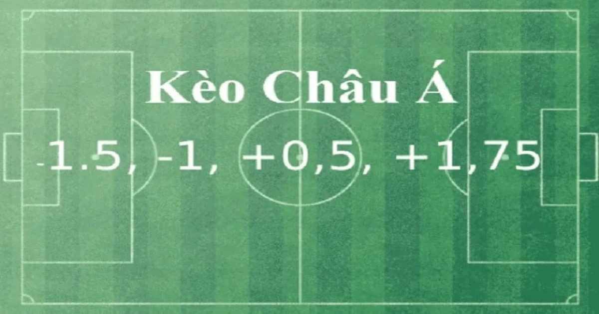 Cách đọc kèo châu Á & Chiến thuật đánh kèo châu Á chuẩn xác 2 Cách đọc kèo châu á